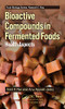 Bioactive compounds in Fermented Foods: Health Aspects (Food Biology Series)