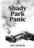 Shady Park Panic (Shady Park Chronicles)