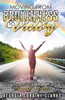 Moving From Brokenness To Victory: Overcoming The World Through Poems