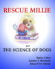 Rescue Millie: And The Science Of Dogs