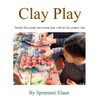 Clay Play: Tactile Fine-Movement Play With Air-Dry Pottery Clay
