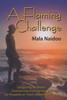 A Flaming Challenge: Extinguishing The Stressful Emotional Fires Of Life And Changing Our Perspective On Chronic Autoimmune Disease