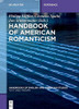Handbook of American Romanticsm (Handbooks of English and American Studies)