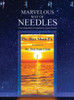 Marvelous Way Of Needles: Reading Ling Shu Nine Needles And Twelve Yuan-Source Points