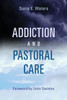 Addiction And Pastoral Care