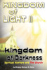 Kingdom Of Light Ii Kingdom Of Darkness: Spiritual Warfare And The Church