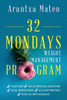 32 Mondays Weight Management Program: An Educational Program To Manage Your Weight For Life