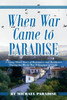 When War Came To Paradise