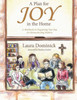 A Plan For Joy In The Home: A Workbook On Organizing Your Day For Homeschooling Mothers