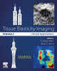 Tissue Elasticity Imaging: Volume 2: Clinical Applications