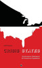 Crisis States: Governance, Resistance & Precarious Capitalism