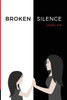 Broken Silence: A Triumphant Journey Of A Human Trafficking Victim To An Inspirational Advocate.