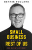 Small Business For The Rest Of Us: One Dude'S Journey