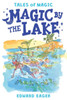 Magic By The Lake (Tales Of Magic, 2)