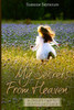 My Secrets From Heaven: A Child'S Trip To Heaven And Back