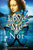 Love Me Not (Tuscany Lovers Trilogy)
