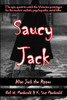 Saucy Jack: Alias Jack The Ripper