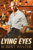 Lying Eyes (Nights At Mata Hari)