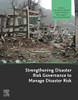 Strengthening Disaster Risk Governance to Manage Disaster Risk