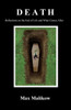 Death: Reflections On The End Of Life And What Comes After