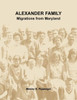 Alexander Family: Migrations From Maryland
