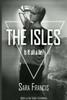 The Isles: Is It All A Lie? (The Terra Testimonies)