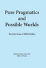 Pure Pragmatics And Possible Worlds: The Early Essays Of Wilfrid Sellars