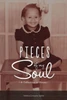 Pieces Of My Soul: A Collection Of Poems