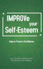 Improve Your Self-Esteem: Improv Fosters Confidence