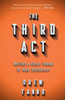 The 3Rd Act: Writing A Great Ending To Your Screenplay