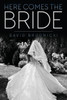 Here Comes The Bride