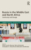 Russia in the Middle East and North Africa: Continuity and Change (Europa Regional Perspectives)