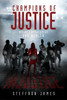 Champions Of Justice: Divine Empowerment For Wealth