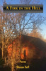 A Fire In The Hill