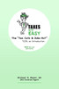 Taxes Are Easy: The "Tax Cuts & Jobs Act" - Tcja, An Introduction - 2018 Tax Law And Forms