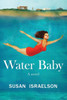 Water Baby: A Novel
