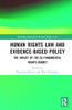 Human Rights Law and Evidence-Based Policy: The Impact of the EU Fundamental Rights Agency (Routledge Research in Human Rights Law)