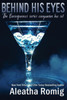 Behind His Eyes: The Consequences Series Companion Box Set