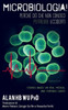 Microbiologia! Perche Cio Che Non Conosci Potrebbe Ucciderti (Italian Edition)
