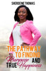 The Pathway To Finding Purpose And True Happiness