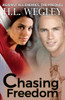 Chasing Freedom: The Prequel (Against All Enemies)