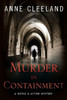 Murder In Containment: A Doyle And Acton Mystery (The Doyle & Acton Mystery Series)