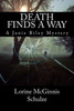 Death Finds A Way: A Janie Riley Mystery