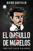 El Orgullo De Morelos 2: Que Los Cuide Malverde (Spanish Edition)