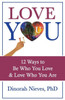 Love You: 12 Ways To Be Who You Love & Love Who You Are
