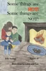 Some Things Are Hot! Some Things Are Not!