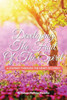 Developing The Fruit Of The Spirit: A Journey Through The Heart Of Christ