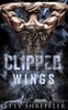 Clipped Wings: (A Kings Mc Romance, Book 2, Standalone) (Kings Mc Romance Series)