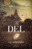 The Del: Kate Morgan'S Story (Kate Morgan'S Story - The Del)