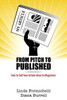 From Pitch To Published: How To Sell Your Article Ideas To Magazines